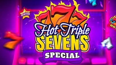 Hot Triple Sevens Special